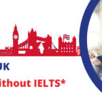 Study in UK Without IELTS: 2026 Admissions & Eligibility (Complete Guide)